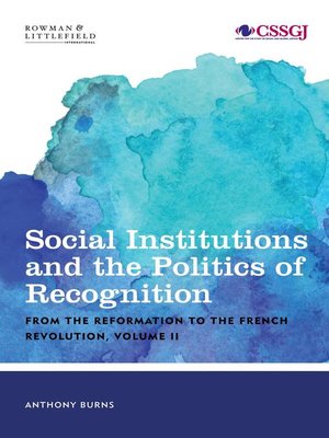cover image of Social Institutions and the Politics of Recognition